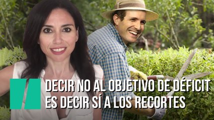 "Decir no al objetivo de déficit es decir sí a los recortes", por Marta Flich