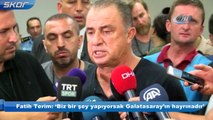 Fatih Terim: ‘Biz bir şey yapıyorsak Galatasaray’ın hayrınadır…’