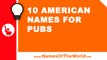 10 american names for pubs - the best names for your company - www.namesoftheworld.net