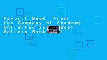 Favorit Book  From the Company of Shadows Unlimited acces Best Sellers Rank : #1