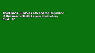 Trial Ebook  Business Law and the Regulation of Business Unlimited acces Best Sellers Rank : #5