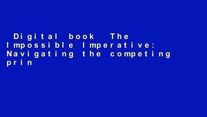 Digital book  The Impossible Imperative: Navigating the competing principles of child protection