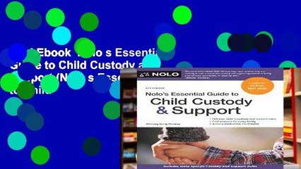 Trial Ebook  Nolo s Essential Guide to Child Custody and Support (Nolo s Essential Guide to Child