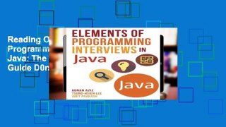 Reading Online Elements of Programming Interviews in Java: The Insiders  Guide D0nwload P-DF