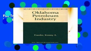 Full Trial Oklahoma Petroleum Industry any format