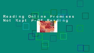 Reading Online Promises Not Kept P-DF Reading