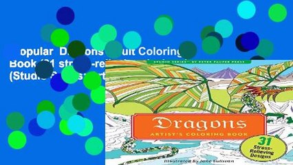 Popular  Dragons Adult Coloring Book (31 stress-relieving designs) (Studio Series: Artist s