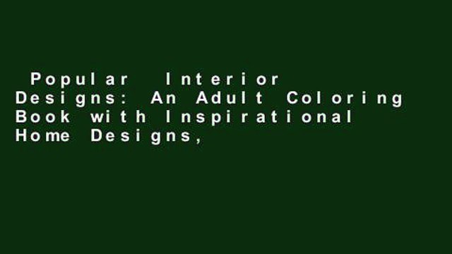 Popular Interior Designs: An Adult Coloring Book with Inspirational Home Designs, Fun Room
