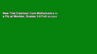 New Trial Common Core Mathematics in a Plc at Worktm, Grades 3-5 Full access