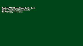 Reading PTCB Exam Study Guide: Quick Study   Practice Test Questions for the Pharmacy Technician