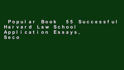 Popular Book  55 Successful Harvard Law School Application Essays, Second Edition Unlimited acces