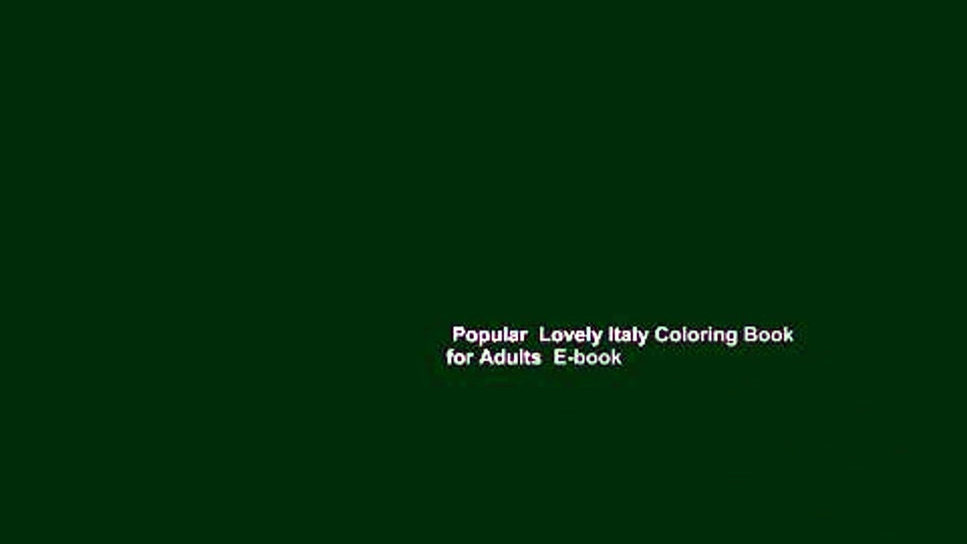 Download Popular Lovely Italy Coloring Book For Adults E Book Video Dailymotion