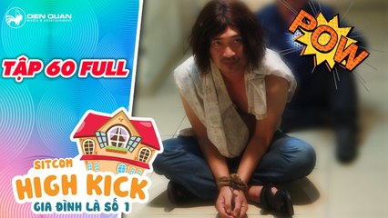 Gia đình là số 1 sitcom - tập 60 full- Đức Hạnh gặp nguy hiểm vì giữ chứng cứ trong vụ án nhà Yumi