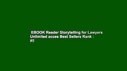 EBOOK Reader Storytelling for Lawyers Unlimited acces Best Sellers Rank : #5