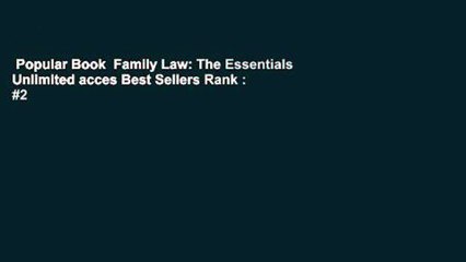 Popular Book  Family Law: The Essentials Unlimited acces Best Sellers Rank : #2