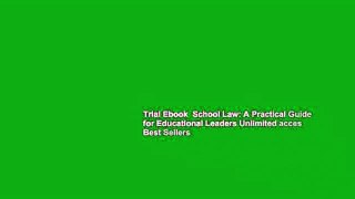 Trial Ebook  School Law: A Practical Guide for Educational Leaders Unlimited acces Best Sellers