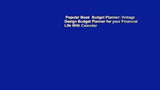 Popular Book  Budget Planner: Vintage Design Budget Planner for your Financial Life With Calendar
