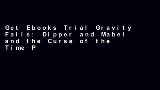 Get Ebooks Trial Gravity Falls: Dipper and Mabel and the Curse of the Time Pirates  Treasure!: A