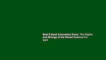 Best E-book Economics Rules: The Rights and Wrongs of the Dismal Science For Ipad