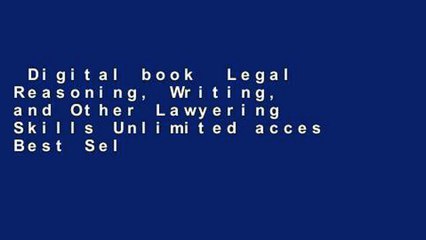 Digital book  Legal Reasoning, Writing, and Other Lawyering Skills Unlimited acces Best Sellers