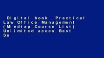 Digital book  Practical Law Office Management (Mindtap Course List) Unlimited acces Best Sellers