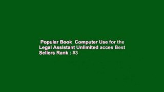 Popular Book  Computer Use for the Legal Assistant Unlimited acces Best Sellers Rank : #3