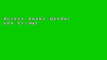 Access books Gender and Climate Change Financing (Routledge IAFFE Advances in Feminist Economics)