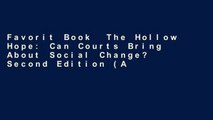 Favorit Book  The Hollow Hope: Can Courts Bring About Social Change? Second Edition (American