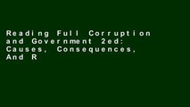 Reading Full Corruption and Government 2ed: Causes, Consequences, And Reform P-DF Reading