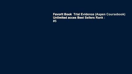 Favorit Book  Trial Evidence (Aspen Coursebook) Unlimited acces Best Sellers Rank : #5