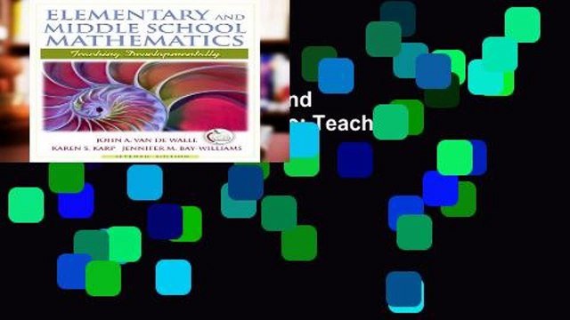 Reading Full Elementary and Middle School Mathematics: Teaching Developmentally (with