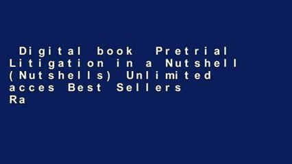 Digital book  Pretrial Litigation in a Nutshell (Nutshells) Unlimited acces Best Sellers Rank : #5