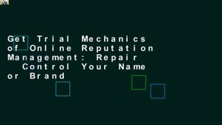 Get Trial Mechanics of Online Reputation Management: Repair   Control Your Name or Brand