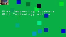 View Empowering Students With Technology online