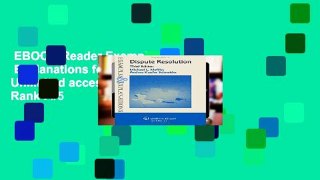 EBOOK Reader Examples   Explanations for Dispute Resolution Unlimited acces Best Sellers Rank : #5