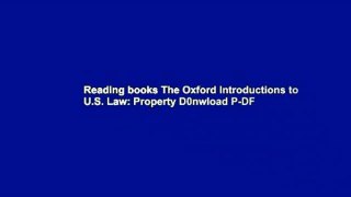 Reading books The Oxford Introductions to U.S. Law: Property D0nwload P-DF