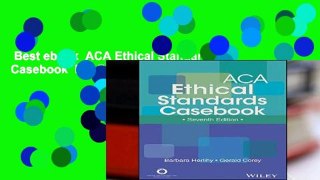 Best ebook  ACA Ethical Standards Casebook  For Full