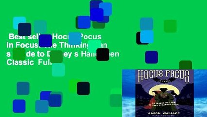 Best seller  Hocus Pocus in Focus: The Thinking Fan s Guide to Disney s Halloween Classic  Full