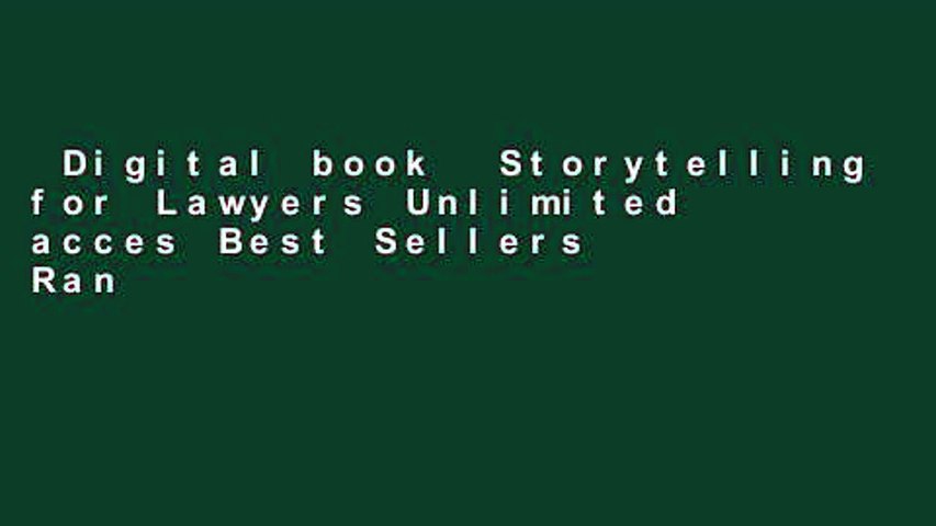 Digital book  Storytelling for Lawyers Unlimited acces Best Sellers Rank : #3