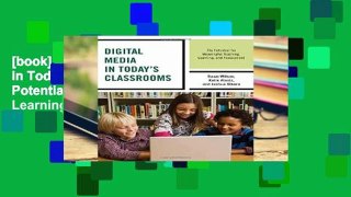 [book] New Digital Media in Today s Classrooms: The Potential for Meaningful Teaching, Learning,