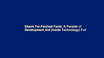 Ebook Far-Fetched Facts: A Parable of Development Aid (Inside Technology) Full