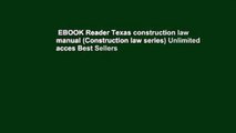 EBOOK Reader Texas construction law manual (Construction law series) Unlimited acces Best Sellers