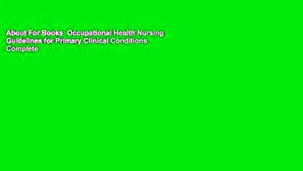 About For Books  Occupational Health Nursing Guidelines for Primary Clinical Conditions Complete
