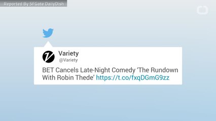 BET Axes Late-Night Comedy Series Hosted By Robin Thede