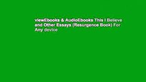 viewEbooks & AudioEbooks This I Believe and Other Essays (Resurgence Book) For Any device