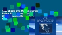 Trial Ebook  U.S. Maritime Strategy: Policy, Programmes, Tactics Unlimited acces Best Sellers Rank