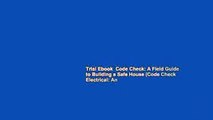 Trial Ebook  Code Check: A Field Guide to Building a Safe House (Code Check Electrical: An