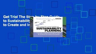 Get Trial The Step-by-Step Guide to Sustainability Planning: How to Create and Implement