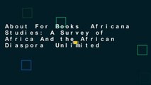 About For Books  Africana Studies: A Survey of Africa And the African Diaspora  Unlimited