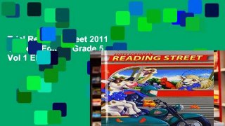 Trial Reading Street 2011 Student Edition Grade 5 Vol 1 Ebook